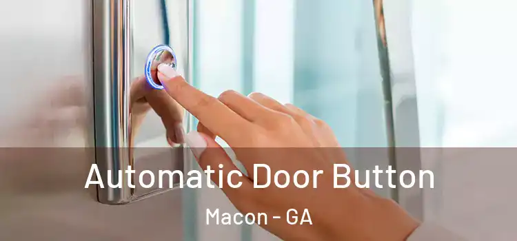 Automatic Door Button Macon - GA