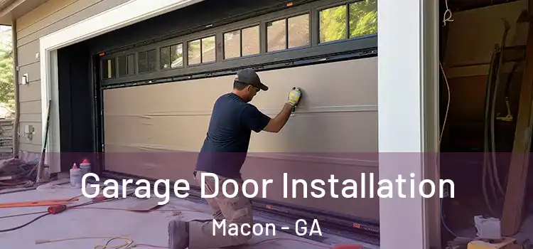  Garage Door Installation Macon - GA
