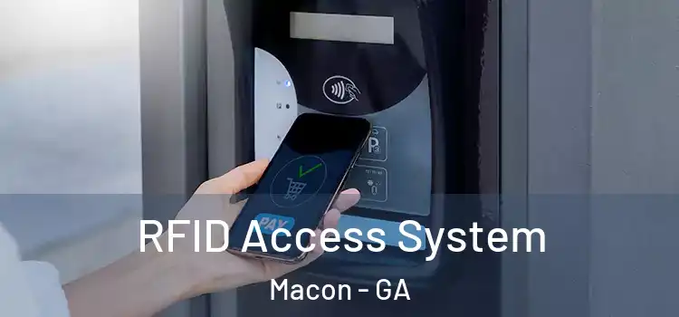 RFID Access System Macon - GA
